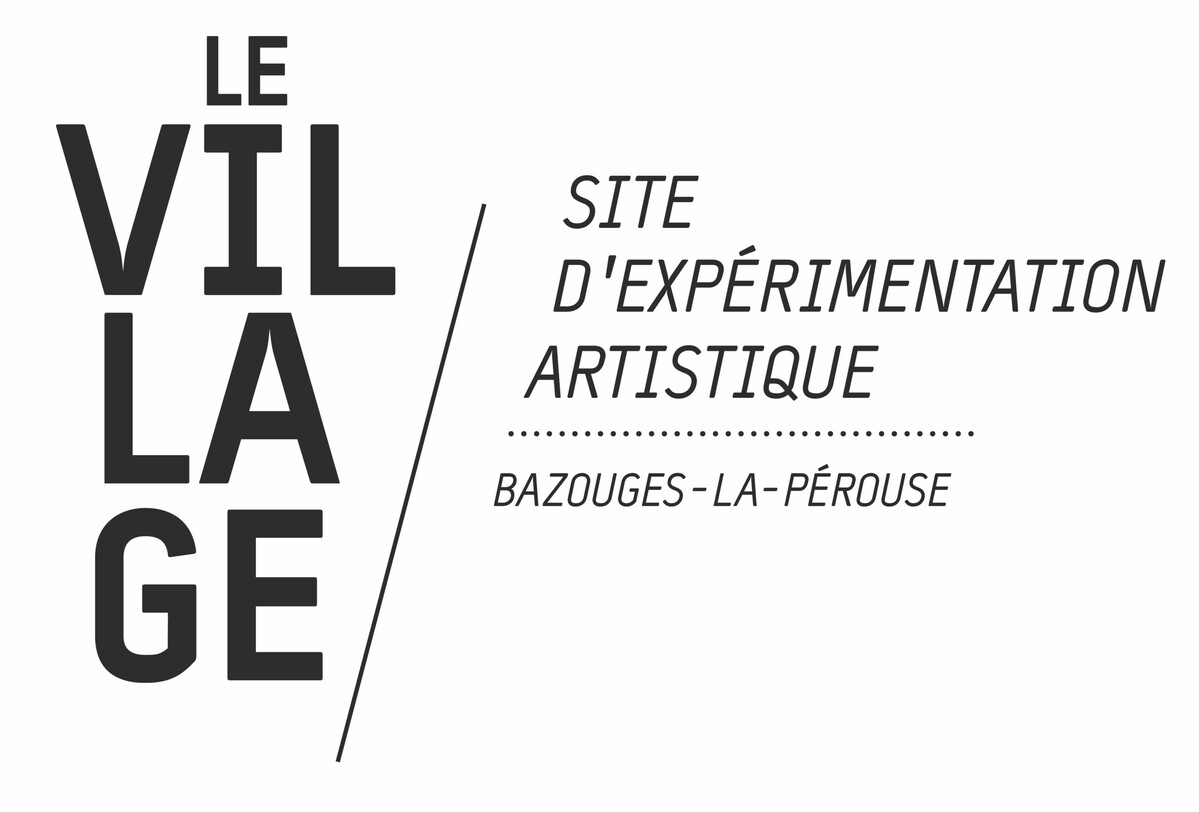 Le Village, Site d'expérimentation artistique